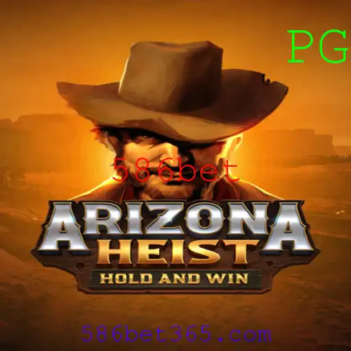 Explorando o Mundo de ArizonaHeist e a Palpitante Emoção de 586bet