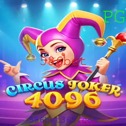 Descubra CircusJoker4096: O Jogo Inovador com a Emoção do 586bet